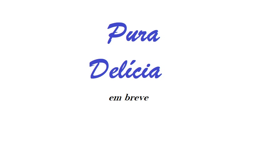 Pura Delícia